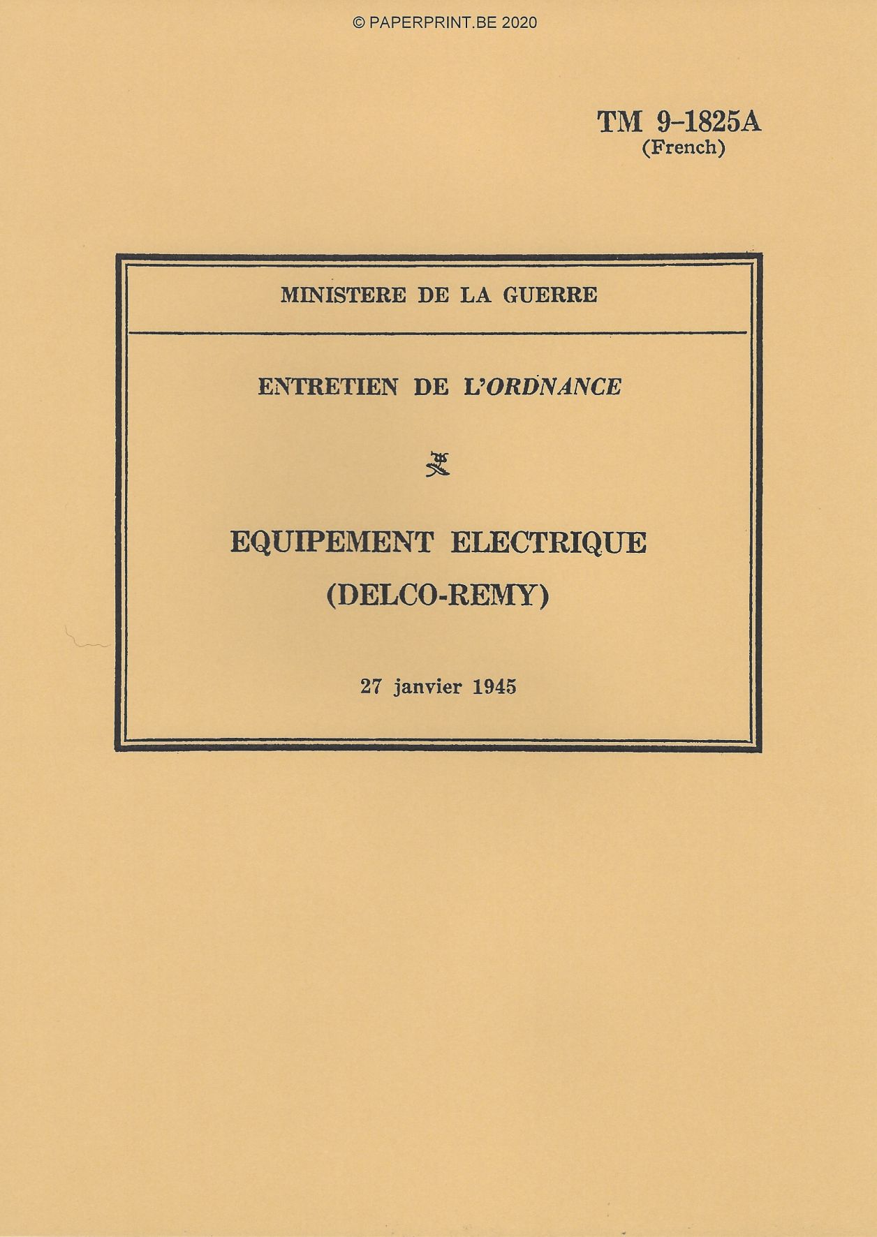 TM 9-1825A FR EQUIPEMENT ELECTRIQUE (DELCO-REMY)